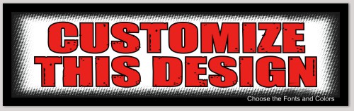Template Bumper Sticker with Bold Text and Faded