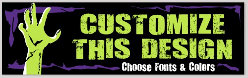 Template Bumper Sticker with Zombie Reach Hand