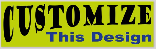 Template Bumper Sticker with Custom Curved Text